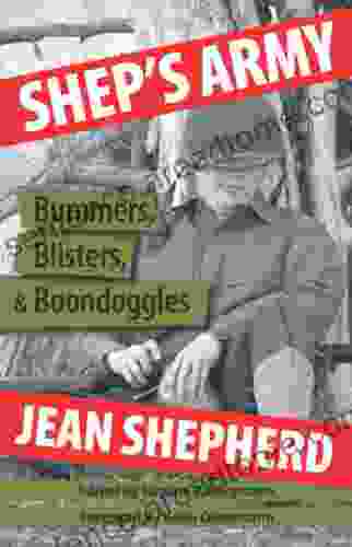 Shep S Army: Bummers Blisters And Boondoggles (LIVRE SUR LA MU)