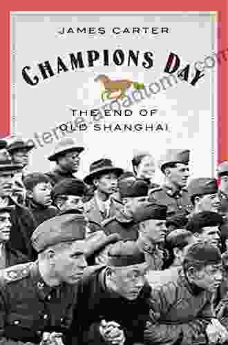 Champions Day: The End Of Old Shanghai