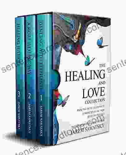 The Healing And Love Collection: Dancing With Elephants A More Healing Way Healing Justice