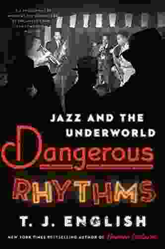 Dangerous Rhythms: Jazz And The Underworld