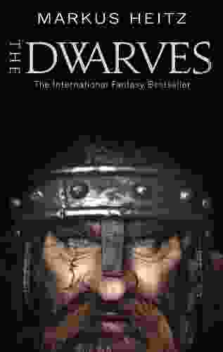 The Dwarves Markus Heitz