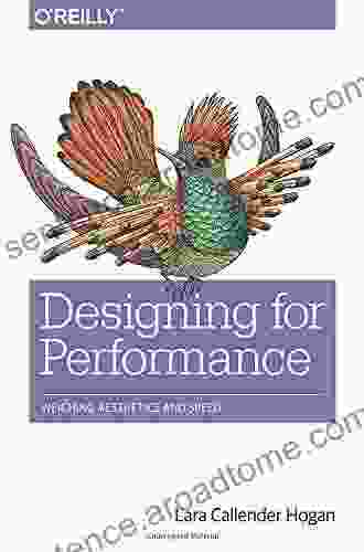 Designing For Performance: Weighing Aesthetics And Speed