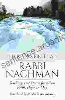 The Essential Rabbi Nachman Jeanne Christensen