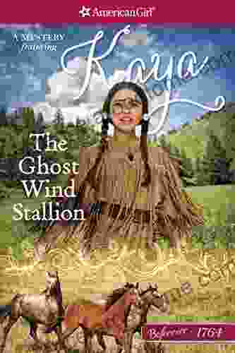 The Ghost Wind Stallion: A Kaya Mystery (American Girl)