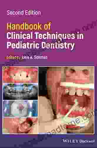 Handbook of Clinical Techniques in Pediatric Dentistry