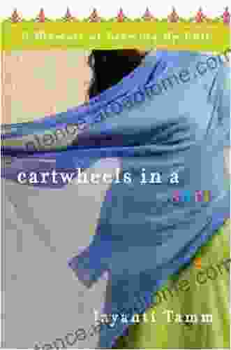 Cartwheels In A Sari: A Memoir Of Growing Up Cult