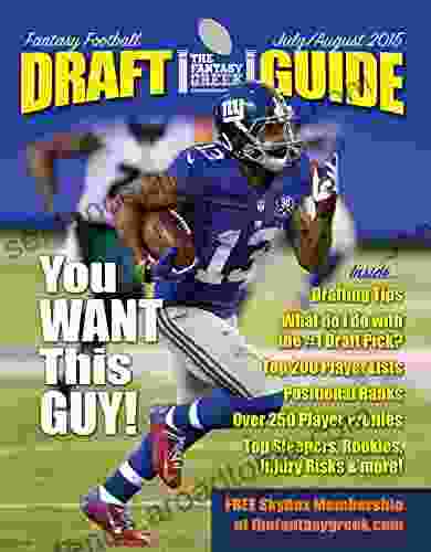 Fantasy Football Draft Guide July/August 2024 (The Fantasy Greek Fantasy Football Draft Guide)