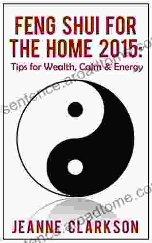 Feng Shui For The Home 2024: Tips For Wealth Calm Energy