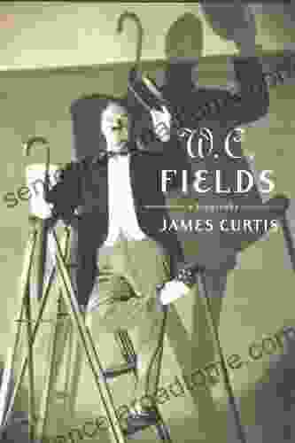 W C Fields: A Biography