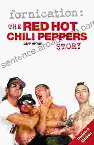 Fornication: The Red Hot Chili Peppers Story