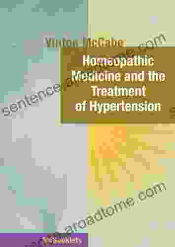 Homeopathic Medicine And The Treatment Of High Blood Pressure (Homeopathy In Thought And Action)