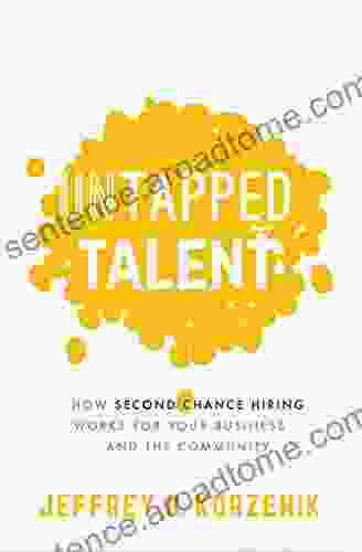 Untapped Talent: How Second Chance Hiring Works For Your Business And The Community