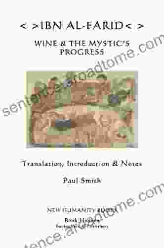 IBN AL FARID: WINE THE MYSTIC S PROGRESS