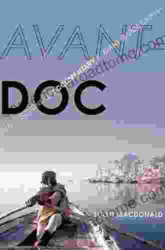 Avant Doc: Intersections of Documentary and Avant Garde Cinema