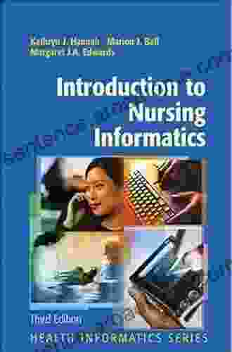 Introduction To Nursing Informatics (Health Informatics)