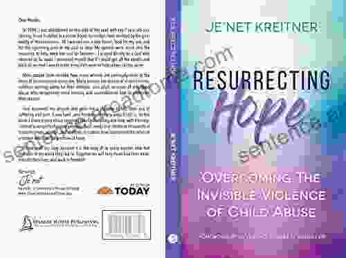 Resurrecting Hope: Overcoming The Invisible Violence Of Child Abuse