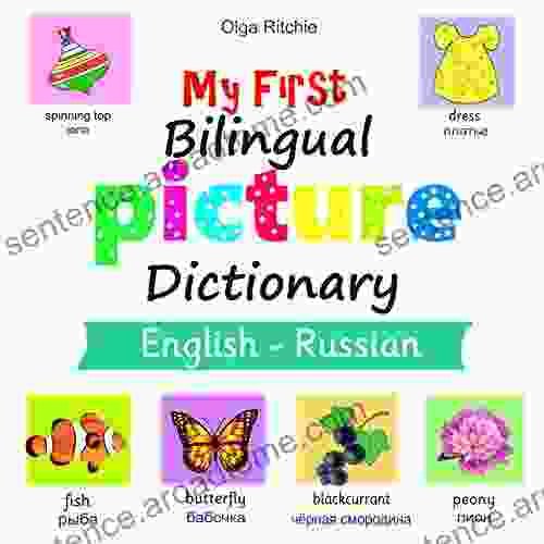 My First Bilingual Picture Dictionary English Russian: Learn Basic Russian Words