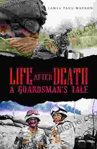 Life After Death A Guardsman S Tale