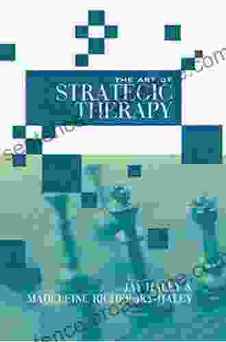 The Art of Strategic Therapy