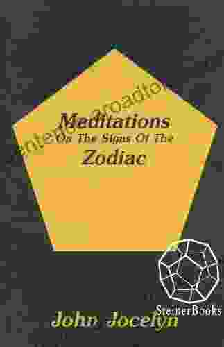 Meditations On the Signs of the Zodiac