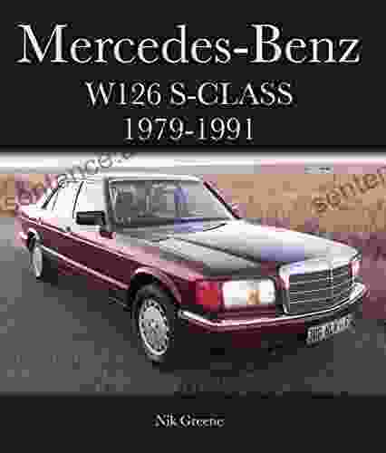 Mercedes Benz W126 S Class 1979 1991 (Crowood Autoclassics)