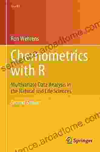 Chemometrics with R: Multivariate Data Analysis in the Natural Sciences and Life Sciences (Use R )