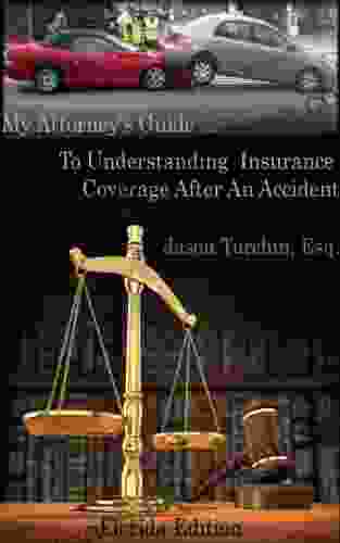 My Attorney S Guide To Understanding Insurance Coverage After An Accident: Florida Edition