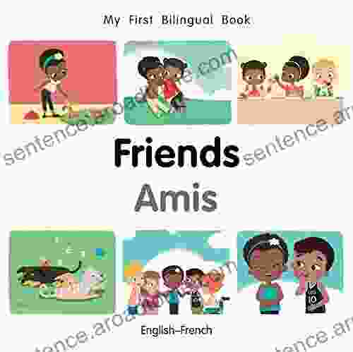 My First Bilingual Friends (English French) (French Edition)