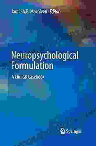 Neuropsychological Formulation: A Clinical Casebook