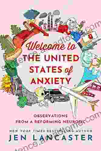 Welcome To The United States Of Anxiety: Observations From A Reforming Neurotic