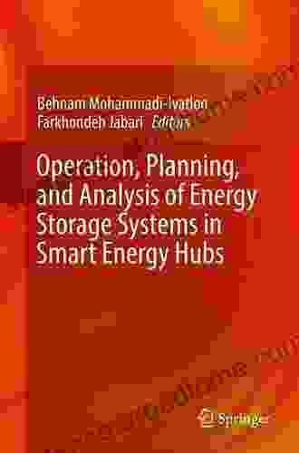 Operation Planning And Analysis Of Energy Storage Systems In Smart Energy Hubs