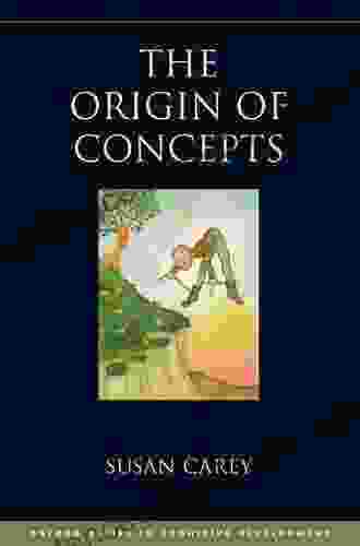 The Foundations Of Mind: Origins Of Conceptual Thought (Oxford In Cognitive Development)