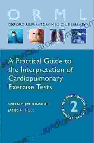 A Practical Guide to the Interpretation of Cardiopulmonary Exercise Tests (Oxford Respiratory Medicine Library)