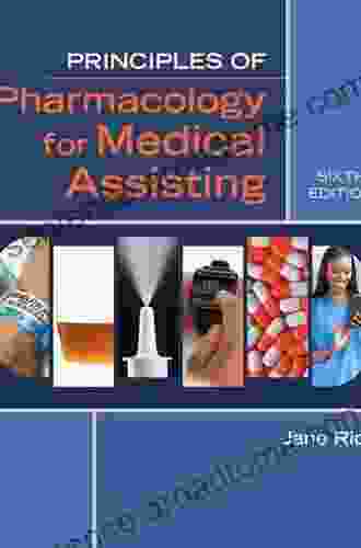 Principles Of Pharmacology For Medical Assisting