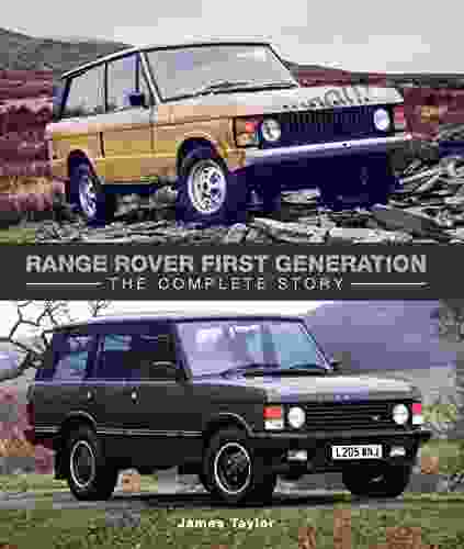 Range Rover First Generation: The Complete Story (Crowood Autoclassics)