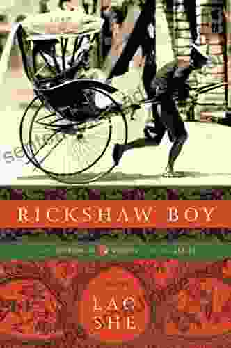 Rickshaw Boy: A Novel She Lao
