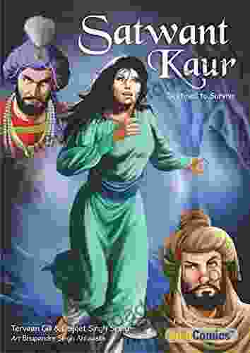 Satwant Kaur Destined To Survive (Sikh Comics For Children Adults)