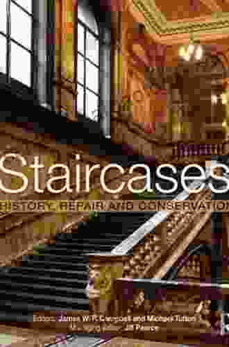 Staircases: History Repair And Conservation