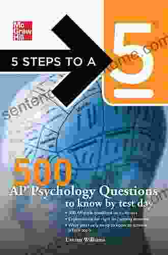 5 Steps To A 5 500 AP Psychology Questions To Know By Test Day (McGraw Hill 5 Steps To A 5)