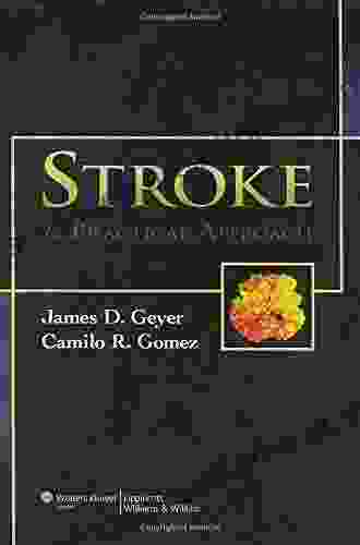 Stroke: A Practical Approach James D Geyer