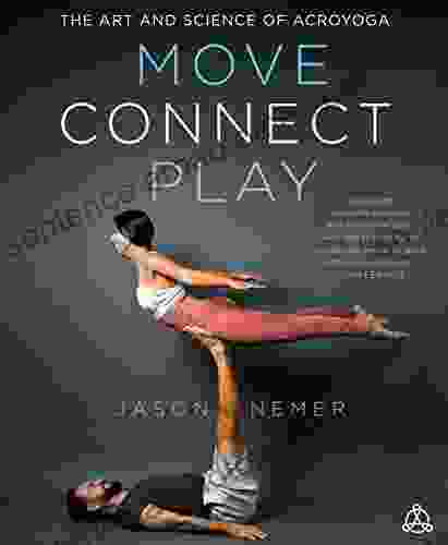 Move Connect Play: The Art and Science of AcroYoga