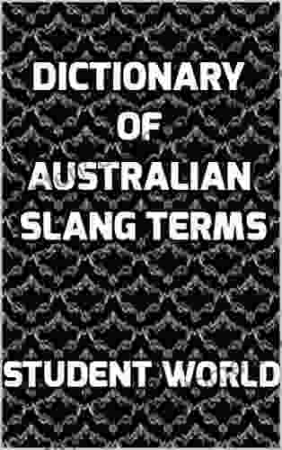 Dictionary Of Australian Slang Terms