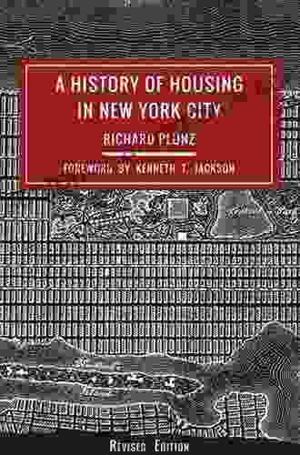 A History of Housing in New York City (Columbia History of Urban Life)