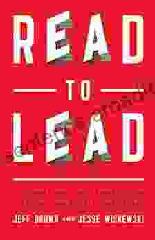 Read To Lead: The Simple Habit That Expands Your Influence And Boosts Your Career