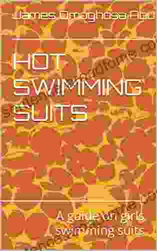 HOT SWIMMING SUITS: A Guide On Girls Swimming Suits