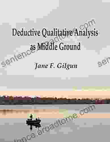 Deductive Qualitative Analysis As Middle Ground: Theory Guided Qualitative Research