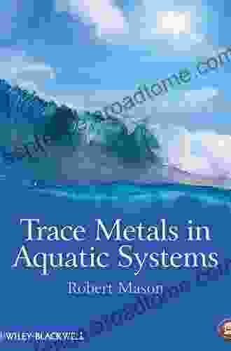 Trace Metals in Aquatic Systems