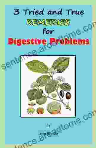 3 Tried and True Remedies for Digestive Problems