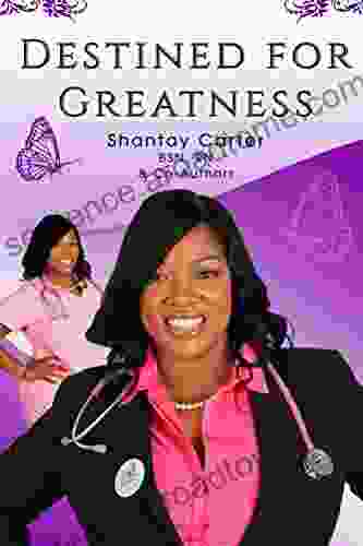 Destined For Greatness: Turning Pain Into Power Leading To Purpose