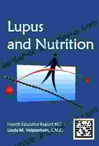 Lupus And Nutrition Health Educator Report # 62